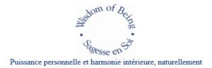Wisdom of Being — Sagesse en Soi — Louise Gervais